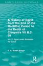 A History of Egypt from the End of the Neolithic Period to the Death of Cleopatra VII B.C. 30