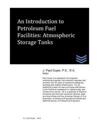 An Introduction to Petroleum Fuel Facilities: Atmospheric Storage Tanks