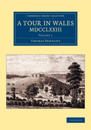 A Tour in Wales, MDCCLXXIII: Volume 1