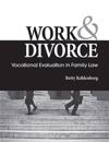 Work & Divorce: Vocational Evaluation in Family Law