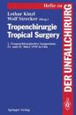 Tropenchirurgie Tropical Surgery