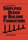 Simplified Design of Building Foundations