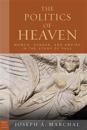 The Politics of Heaven