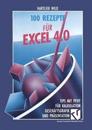 100 Rezepte für Excel 4.0