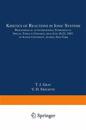Kinetics of Reactions in Ionic Systems