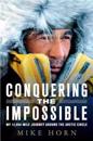 Conquering the Impossible