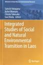 Integrated Studies of Social and Natural Environmental Transition in Laos