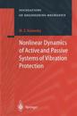 Nonlinear Dynamics of Active and Passive Systems of Vibration Protection