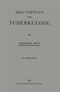 Drei Vorträge Über Tuberkulose