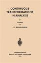 Continuous Transformations in Analysis