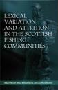 Lexical Variation and Attrition in the Scottish Fishing Communities