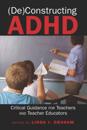 (De)Constructing ADHD