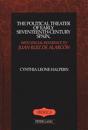 The Political Theater of Early Seventeenth-Century Spain, With Special Reference to Juan Ruiz De Alarcon