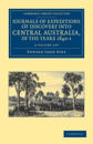 Journals of Expeditions of Discovery into Central Australia, and Overland from Adelaide to King George's Sound, in the Years 1840–1 2 Volume Set