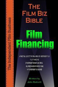 The Film Biz Bible - Film Financing