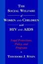 The Social Welfare of Women and Children with HIV and AIDS