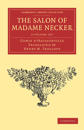 The Salon of Madame Necker 2 Volume Set