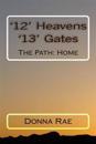 '12' Heavens: '13' Gates: The Path: Home