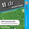 Tl;dr Computing as F452: Programming Techniques and Logical Methods for OCR: Textbook Too Long? Didn't Revise? This Is for You