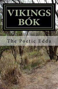 Vikings BOK: The Poetic Edda