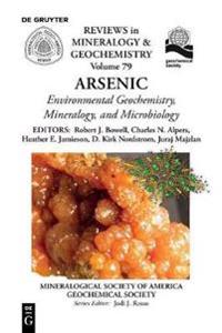 Environmental Mineralogy and Bio-Geochemistry of Arsenic
