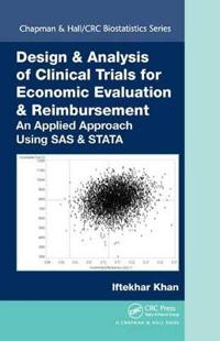 Design & Analysis of Clinical Trials for Economic Evaluation & Reimbursement