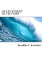 Ocean Energy White Paper: Alternative Energy Production