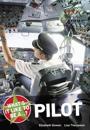 What's it Like to be a Pilot?
