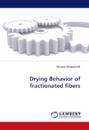 Drying Behavior of fractionated fibers