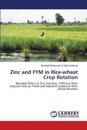 Zinc and FYM in Rice-wheat Crop Rotation