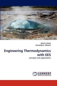 Engineering Thermodynamics with Ees