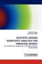 Acoustic Design Sensitivity Analysis for Vibrating Bodies