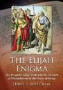 The Elijah Enigma