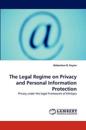 The Legal Regime on Privacy and Personal Information Protection
