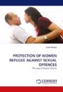 Protection of Women Refugee Against Sexual Offences