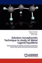 Solution Ionophoretic Technique in study of Metal Ligand Equilibria