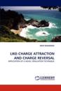 Like-Charge Attraction and Charge Reversal