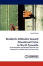 Residents Attitudes toward Situational Crime in North Tyneside