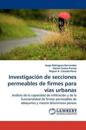 Investigacion de Secciones Permeables de Firmes Para Vias Urbanas.