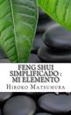 Feng Shui Simplificado: Mi Elemento