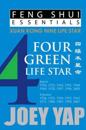 Feng Shui Essentials -- 4 Green Life Star