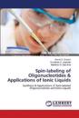 Spin-labeling of Oligonucleotides & Applications of Ionic Liquids