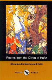Poems from the Divan of Hafiz