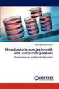 Mycobacteria species in milk and some milk product