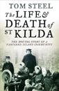 Life and Death of St. Kilda