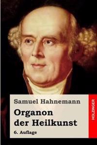 Organon Der Heilkunst: 6. Auflage