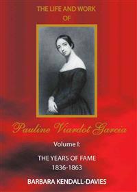The Life and Work of Pauline Viardot Garcia