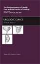 Socioeconomics of Health Care and the Practice of Urology, An Issue of Urologic Clinics