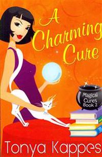 A Charming Cure: Magical Cure Mystery Series