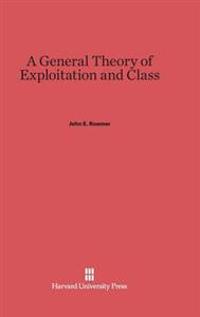 A General Theory of Exploitation and Class